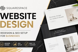 do squarespace website, redesign squarespace  site with SEO setup for businesses