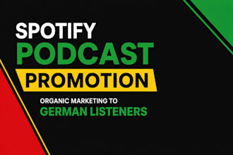 do spotify podcast promotion, organic podcasts marketing to german listeners