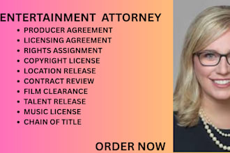 be entertainment lawyer and proofread contracts, film clearance in USA, uae, UK