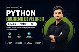 be your python backend developer using django fastapi and drf