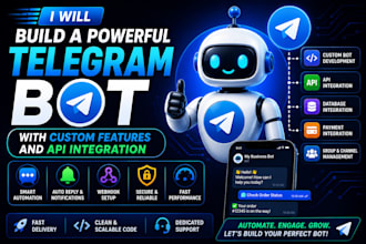 build a powerful telegram bot with custom telegram features and API integration