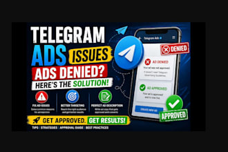 fix declined telegram ads and get your ad approved fast
