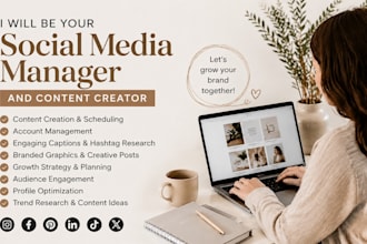 be your social media manager, content creator, social media marketing manager