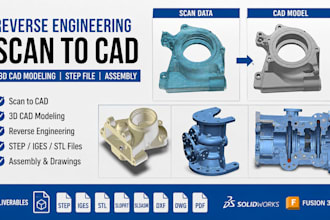 do reverse engineering scan to cad, 3d cad modeling, step file and assembly