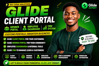 build glide client portal, glide member portal, glide employee dashboard and CRM