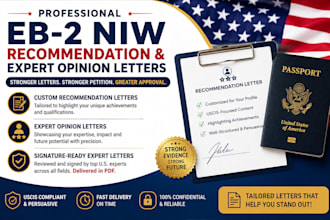 write a powerful immigration eb 2 niw expert opinion letter