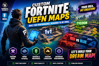 create custom fortnite uefn maps, islands, verse systems and gameplay