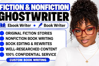 ghostwrite fiction and nonfiction as ebook ghostwriter and book writer