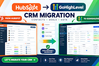 migrate hubspot contacts deals to gohighlevel with zero data loss