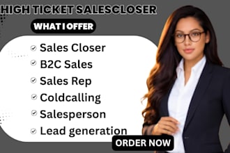 sales rep sales closer b2c sales high ticket sales cold calling lead generation