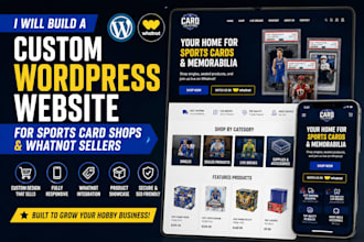 build a custom wordpress website for sports card shops and whatnot sellers