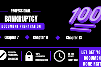 prepare bankruptcy documents for chapter 7, 11 and 13 filing