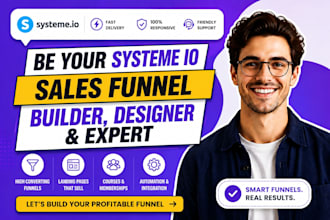 be your systeme io sales funnel builder, designer and expert