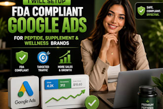 setup fda compliant google ads for peptide, supplement and wellness brands