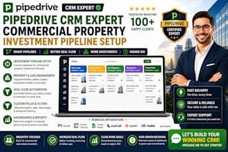 pipedrive CRM expert commercial property investment pipeline setup