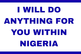 do anything for you within nigeria