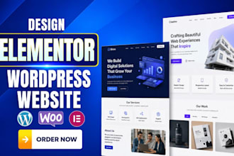 design and develop a elementor wordpress site with elementor customize elementor