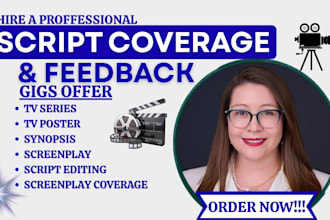 provide script coverage, feedback, and analysis for your pilot or screenplay