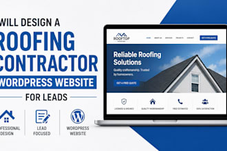 design a roofing contractor wordpress website for leads