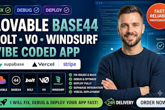 fix debug deploy lovable base44 bolt v0 windsurf vibe coded app supabase vercel