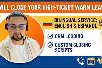 be your bilingual sales closer and appointment setter