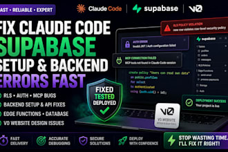 fix claude code supabase setup backend errors v0 website design rls auth mcp bug
