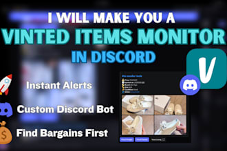 make you a vinted scraper monitor in discord