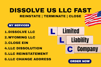 dissolve close llc, llc dissolution llc change address, reinstatement cancel ein