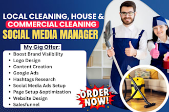 be social media marketing manager for local cleaning service commercial cleaning