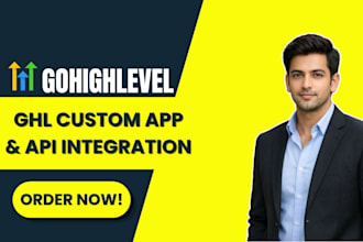 build ghl custom app development ghl API integration ghl marketplace apps