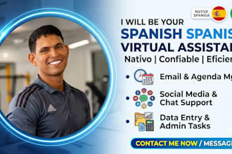 be your professional virtual assistant in spanish