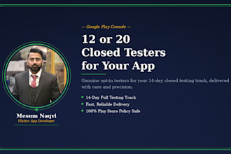 provide 12 google play closed testers for app publishing