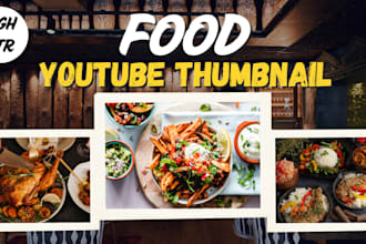 design mouth watering food youtube thumbnail with high CTR
