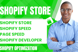 create shopify store, shopify speed shopify developer and redesign shopify store