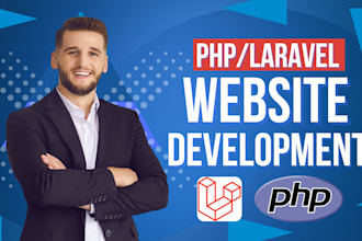 be your PHP laravel developer, build custom PHP website