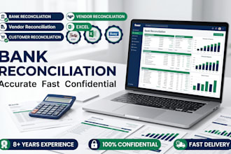 do reconcile bank, vendor and customer accounts