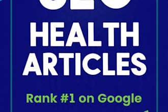 write SEO health and wellness blog articles that rank on google