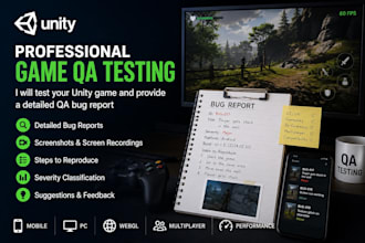 test your unity game and provide a professional QA report
