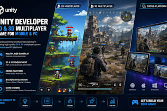 be your unity developer for 2d 3d multiplayer game for mobile and pc
