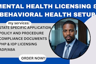 set up and license mental health, PHP, iop and residential facility