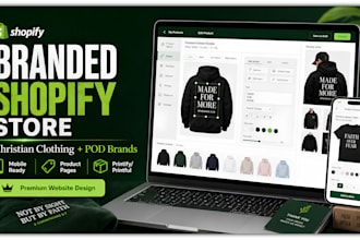 design branded shopify website for christian clothing brands and pod clothing