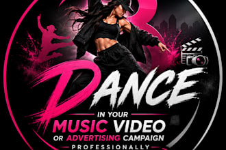 dance in your music video or advertising campaign