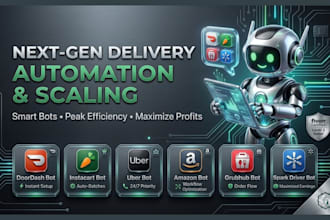 build doordash bot, instacart and uber bot, order grabber bot and auto claim bot