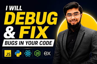 debug and fix bugs in your javascript, python, react js, or node js code