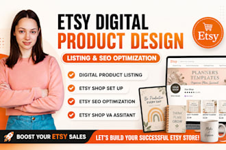 design digital product, etsy listing, etsy shop setup, print on demand store