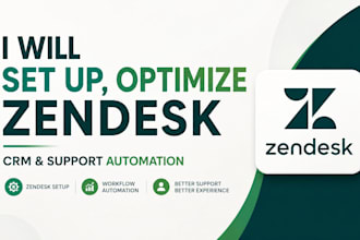set up, optimize zendesk CRM and support automation