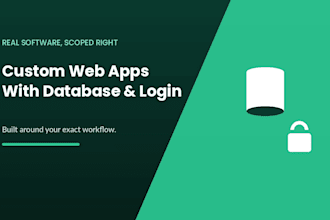 build you a custom web app with a database and user login