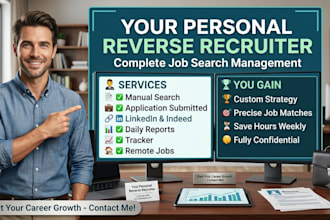 be your personal reverse recruiter and job search manager,  search and apply