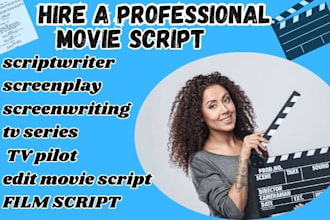 do movie script, screenplay, screenwriting, movie script writing, scriptwriter