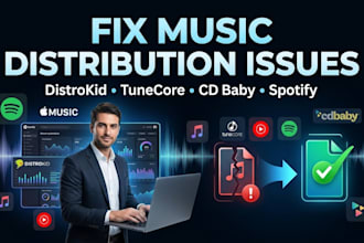 fix distrokid, tunecore, cd baby, spotify, and apple music distribution issues